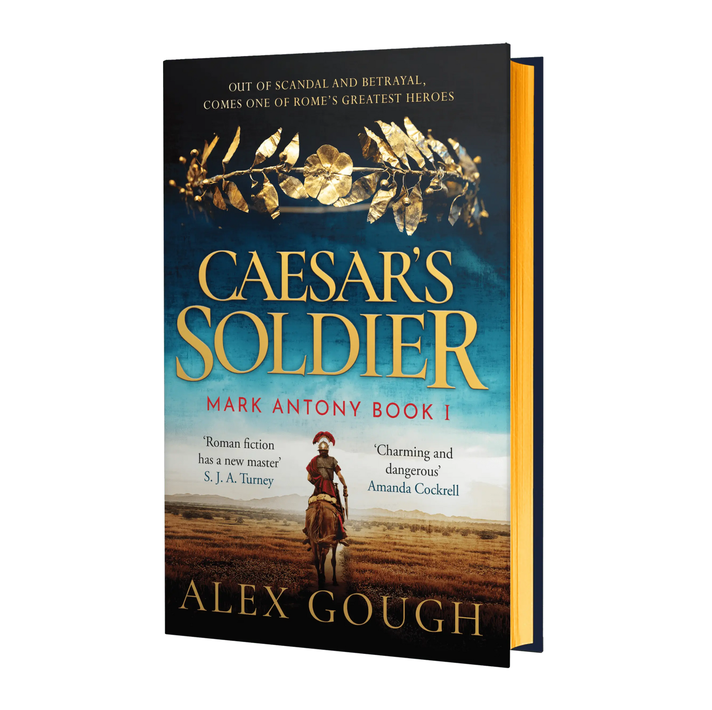 "Caesar's Soldier: Mark Antony Book I" by Alex Gough, showcasing a Roman theme with a soldier illustration and laurel wreath design.