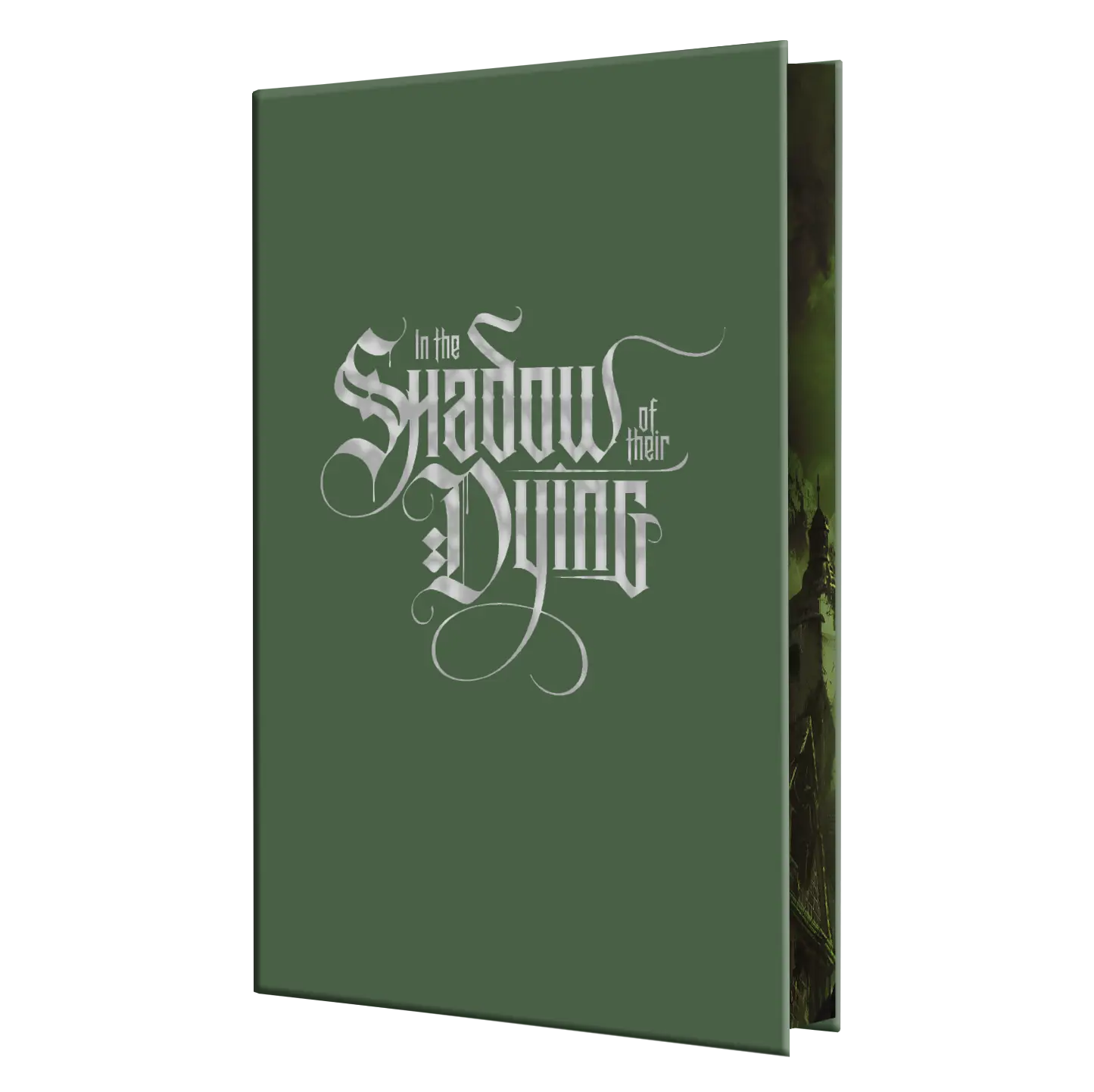 "In the Shadow of Their Dying" is a dark green book featuring an elaborate gothic font on the cover.