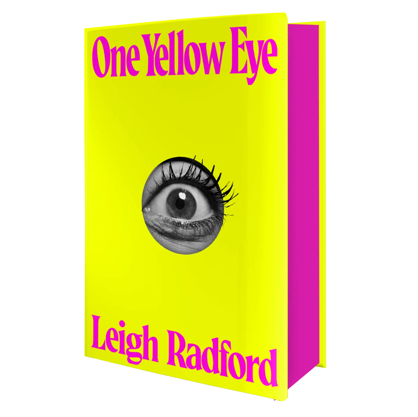 A bold yellow book cover titled "One Yellow Eye" by Leigh Radford with a central eye illustration and vibrant pink text.