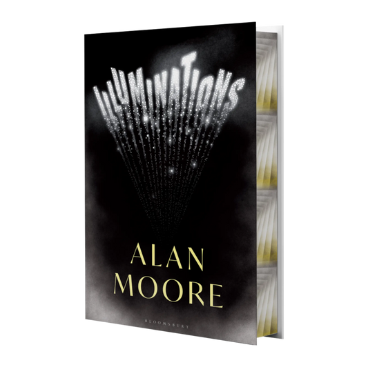 Alan Moore's book "Illuminations" features a striking black cover with bright, illuminated typography, making it an eye-catching addition to any bookshelf.