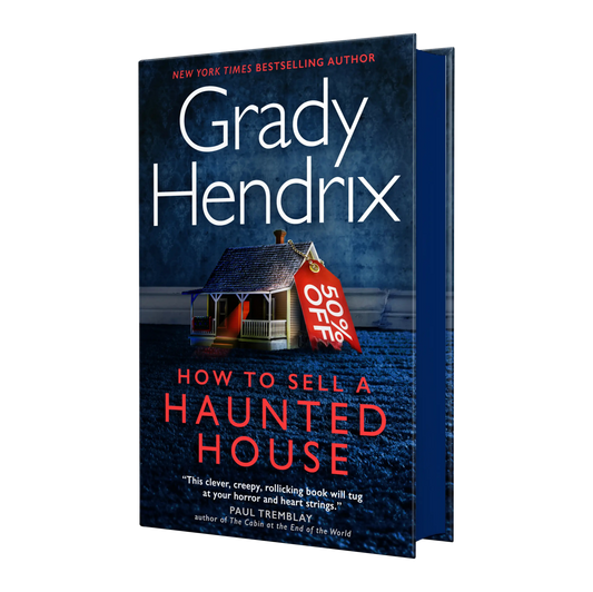 Grady Hendrix's book "How to Sell a Haunted House" features a spooky cover with a haunted house and a 50% off tag, appealing to fans of horror and thriller novels.
