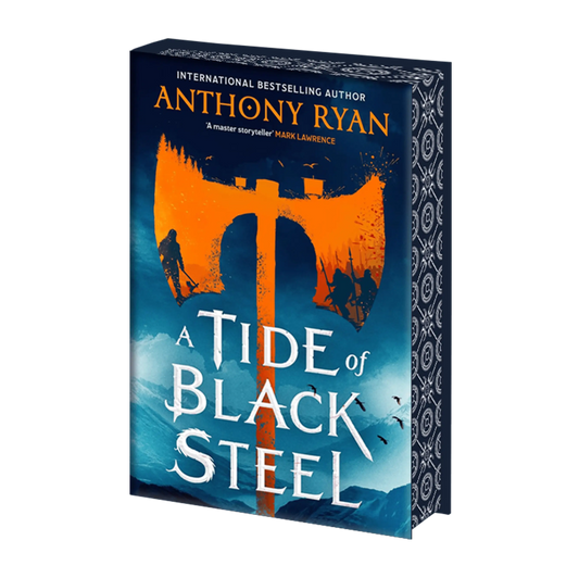 "A Tide of Black Steel" by Anthony Ryan featuring a prominent orange axe against a blue background.
