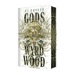 Gods Of The Wyrdwood