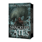 PRIVATE SALE Shackled Fates - Tier 2