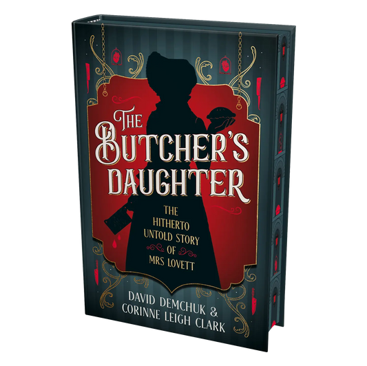 The book“The Butcher's Daughter: the Unknown Story of Mrs. Lovett” by David Demchuk and Corinne Lee Clarkis set in darkshadowy tones with ornate details.