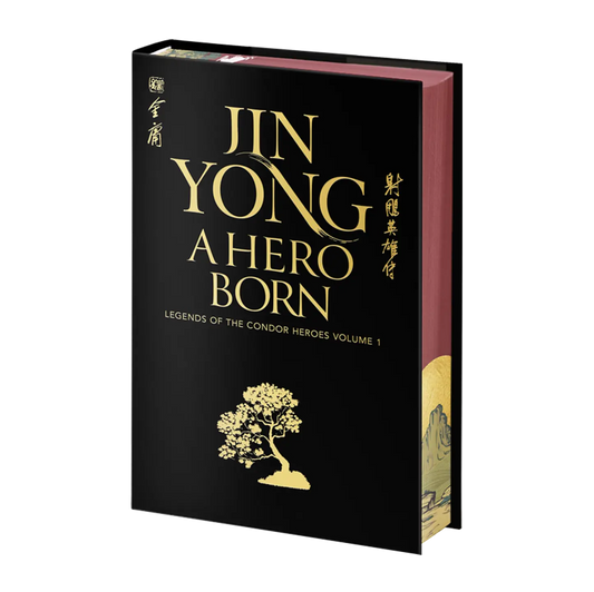 "A Hero Born by Jin Yong is the first volume of the Legends of the Condor Heroes, beautifully illustrated with a red and gold cover, recommended by The Times and Irish Times."