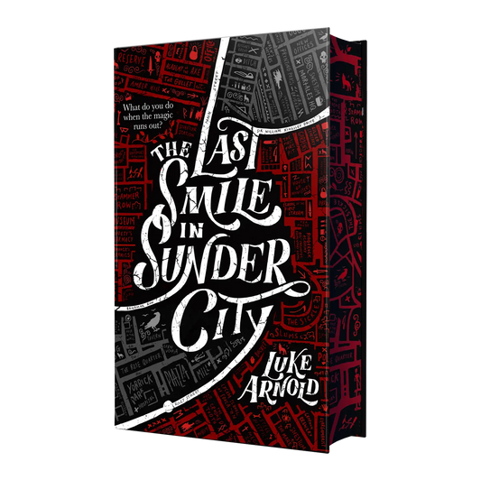 The book cover of "The Last Smile in Sunder City" by Luke Arnold features a bold, stylized title with a red and black map-inspired background.