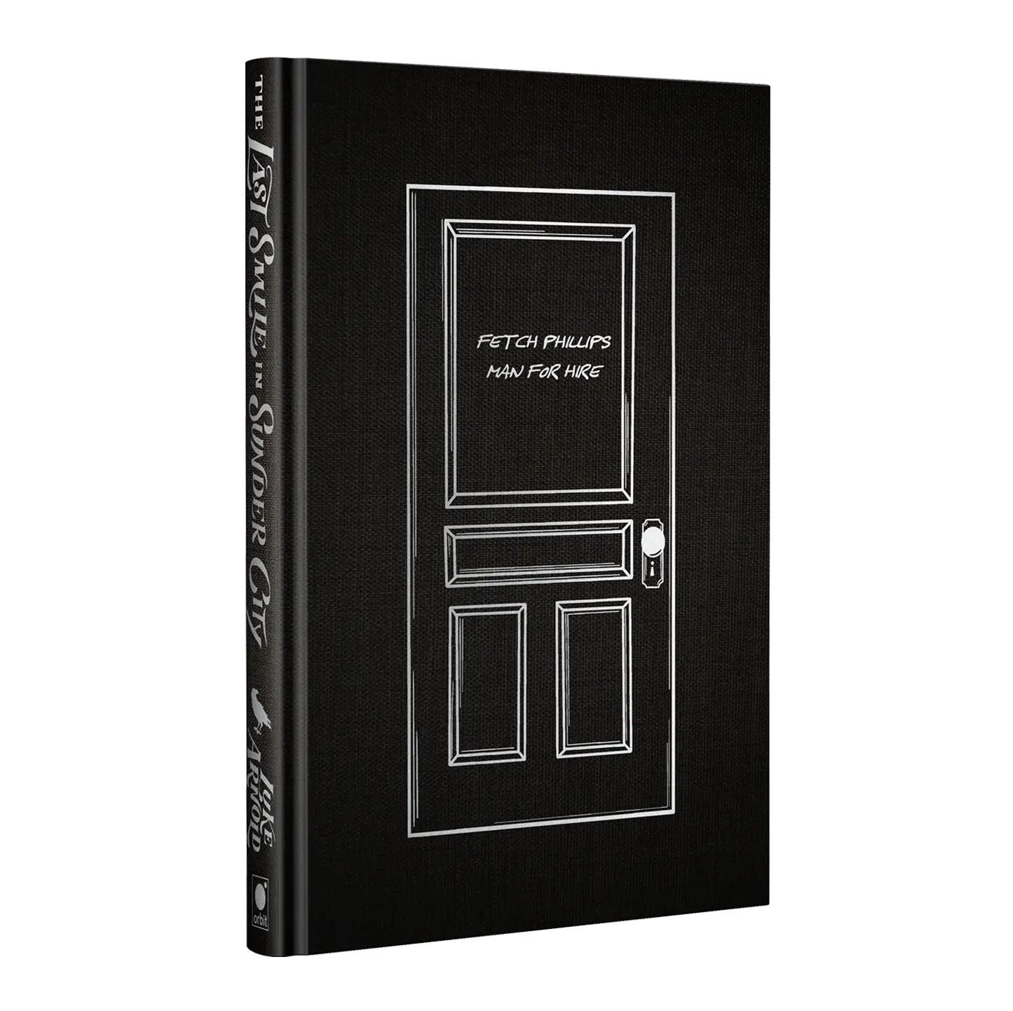 The cover of "The Last Smile in Sunder City" features a minimalist design with a door illustration labeled "Fetch Phillips: Man for Hire."