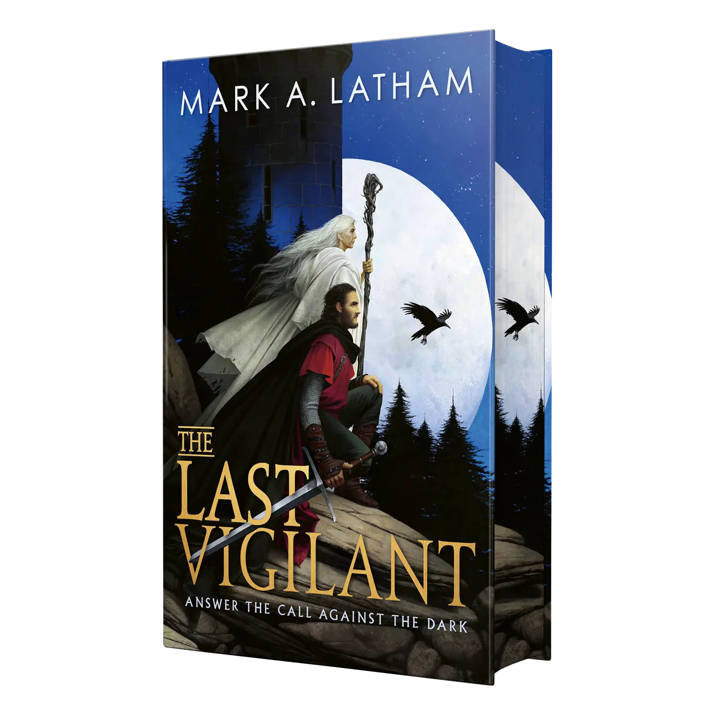 "The Last Vigilant" by Mark A. Latham features an epic fantasy cover with heroic figures against a moonlit skycapturing the essence of an adventurousdark fantasy tale.