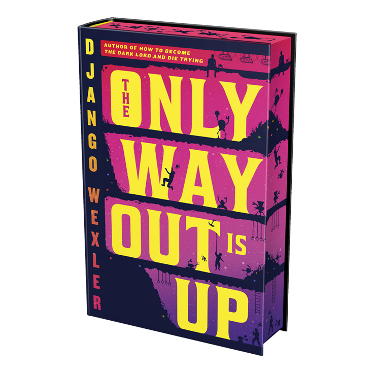 The Only Way Out is Up